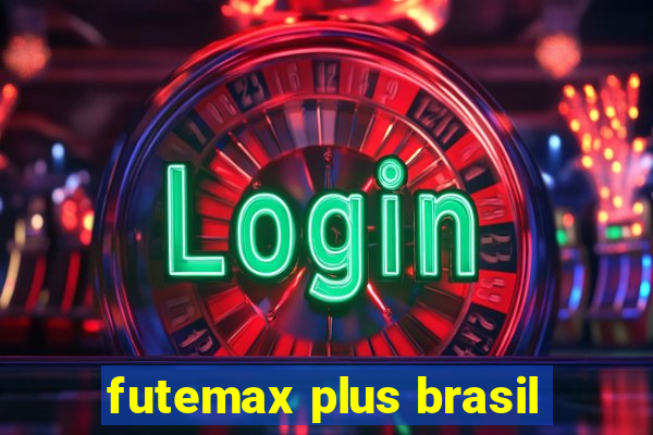 futemax plus brasil